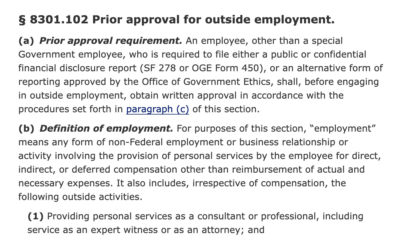 5 CFR 8301.102: prior approval for outside employment applies to employees required to file a financial disclosure report.